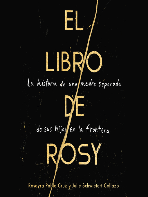 Title details for The Book of Rosy \ El libro de Rosy (Spanish edition) by Rosayra Pablo Cruz - Available